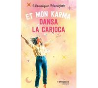 Et mon karma dansa la carioca