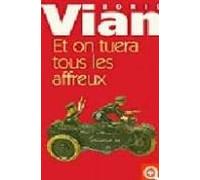 et on tuera tous les affreux