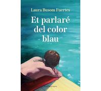 Et parlaré del color blau (Narrativa catalana)