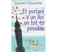 Et Portaré A Un Lloc On Tot És Possible (Clàssica)