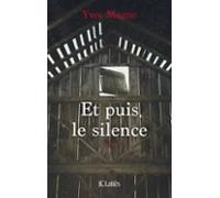 Et Puis Le Silence (ebook)