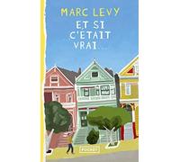 Et si c'était vrai | Marc Lévy