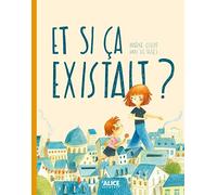 Et si ça existait ?