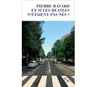 Et si les Beatles n'étaient pas nés ?