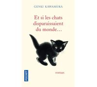 Et si les chats disparaissaient du monde... | Genki Kawamura