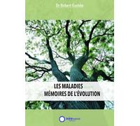 Et si les maladies étaient des mémoires de l'évolution ?
