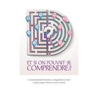 Et si on pouvait se comprendre ?