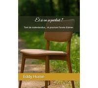 Et si on se parlait ?: Tant de malentendus… et pourtant l’envie d’aimer.