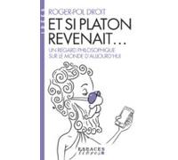 Et Si Platon Revenait...