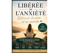 Et si tout allait bien ?: Guérir de l'Anxiété : Comprendre, Apaiser, Se Reconstruire (NUTA bien-être)