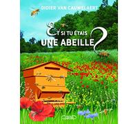 Et si tu étais une abeille ?