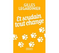 Et soudain tout change