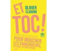 Et Toc ! Le Meilleur Des Réparties.... Pour Moucher Les Emmerdeurs Les