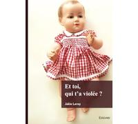 Et toi, qui t'a violée ?