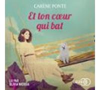 Et Ton Coeur Qui Bat (audiolibro)