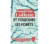 Et toujours les forêts