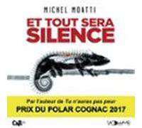 Et Tout Sera Silence (audiolibro)