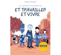 Et travailler et vivre