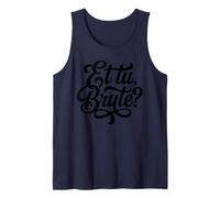Et Tu Brute Cita Latina Estudiante de Historia Romana Camiseta sin Mangas