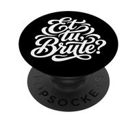 Et tu, Cita Latina Bruta Historia de la Antigua Roma PopSockets PopGrip Adhesivo