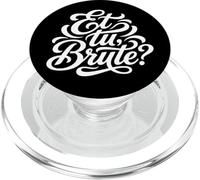 Et tu, Cita Latina Bruta Historia de la Antigua Roma PopSockets PopGrip para MagSafe