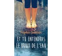 Et Tu Entendras Le Bruit De Leau (ebook)
