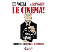 Et voilà le cinéma! (Feltrinelli Comics)