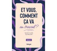 Et vous, comment ça va au travail ? Saison 2: Regards croisés, inspirés du podcast Résonances