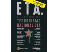 Eta: 50 Años De Terrorismo Nacionalista 2021 + Diccionario Breve Para