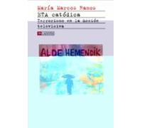 Eta Catodica. Terrorismo En La Ficcion Televisiva