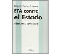 ETA contra el Estado: Las Estrategias del Terrorismo: 5 (Kriterios)