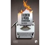 Eta Contra La Prensa: Que Significo Resistir