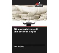 Età e acquisizione di una seconda lingua