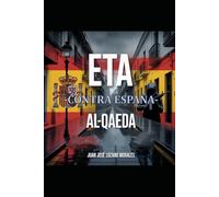 ETA y AL QAEDA CONTRA ESPAÑA