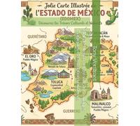 État de Mexico : entre volcans, villages magiques et civilisations oubliées (Mexique éternel : voyage au cœur des États mexicains)