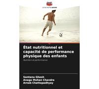 État nutritionnel et capacité de performance physique des enfants: Nutrition et performance