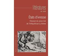 États d'ivresse. Discours du corps ivre de l'Antiquité aux Lumières