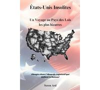 États-Unis Insolites: Un Voyage au Pays des Lois les plus bizarres