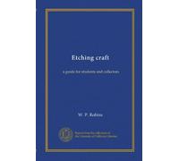 Etching craft: a guide for students and collectors
