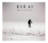 Eté 67 - Passer La Frontière