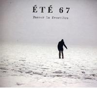 Ete 67 - Passer La Frontiere-Digi-