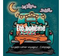 Été bohème: Le petit cahier voyageur - Coloriage