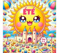 Été: Livre de Coloriage Kawaii pour Enfants 3-6 Ans | Dessins Mignons avec Questions Éducatives | Plage, Soleil, Glaces, Animaux Marins | Collection Les Saisons