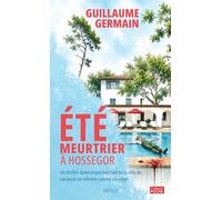 Été meurtrier à Hossegor: Un thriller domestique haletant où la villa de vacances se referme comme un piège et chaque proche devient un suspect