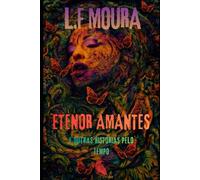 Etenos amantes: e outras historias pelo tempo