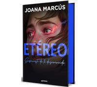 Etéreo (edición especial limitada en tapa dura) (Bilogía Extraños 1): Enamorate de la desconocido (Montena)