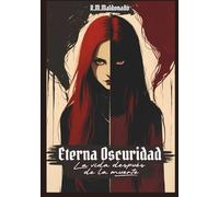 Eterna Oscuridad: La vida después de la muerte