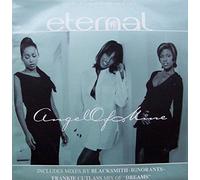 Eternal - ANGEL OF MINE 12" SINGLE UK EMI 1997 3 TRACK BLACKSMITH ETERNAL MEETS D&D MIX PRO WITH A4 PRO INFO SHEET B/W IGNORANTS CLUB MIX AND DREAMS (12EMDJ493) PIC SLEEVE [Vinilo]