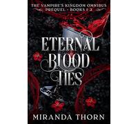 Eternal Blood Ties: The Vampire's Kingdom Boxset (Prequel + Books 1-3)