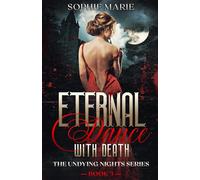 Eternal Dance With Death (The Undying Nights Series)